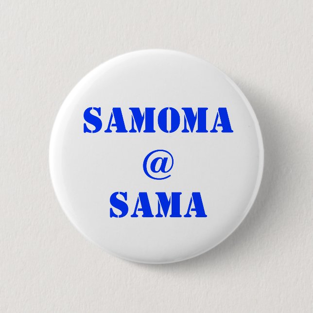 SAMOMA@SAMA 6 CM ROUND BADGE (Front)