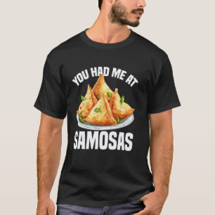 Samosas Making Indian Food Samosa Foodie Vegan Sam T-Shirt