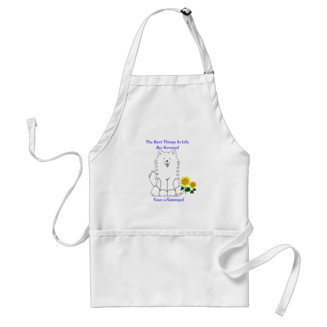 Samoyed Best Things In Life Apron (Front)