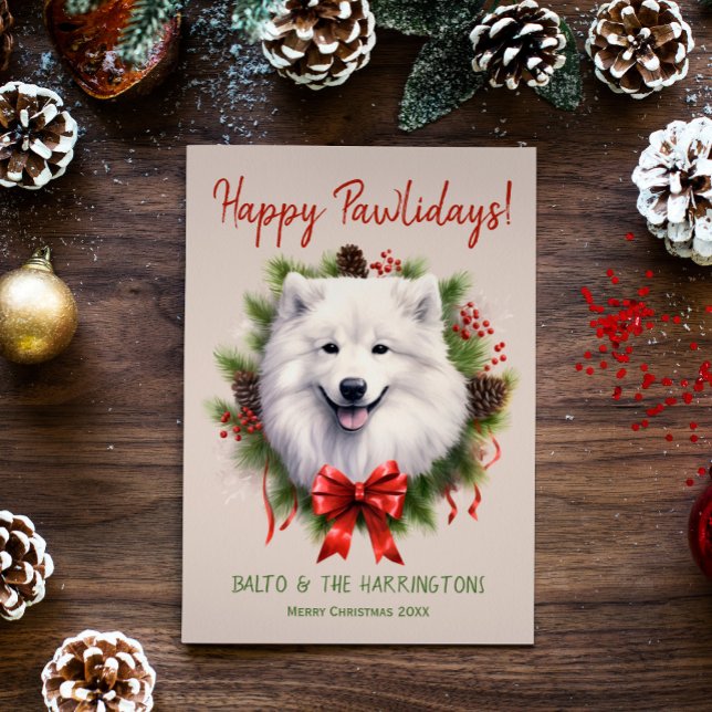Samoyed Dog Christmas Happy Pawlidays Howlidays Holiday Card (Creator Uploaded)