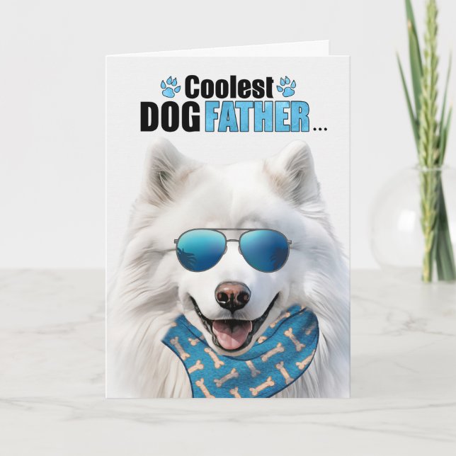 Samoyed Dog Coolest Dad Father's Day Holiday Card (Front)