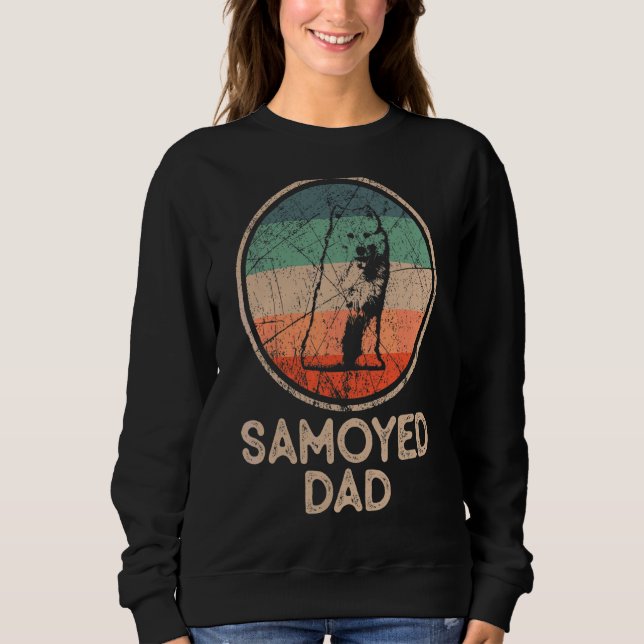 Samoyed Dog  Vintage Samoyed Dad Sweatshirt (Front)