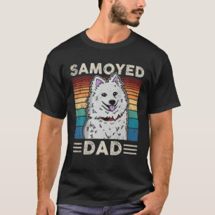 Samoyed Dog Walk Mom Dog Sayings Breeder T-Shirt
