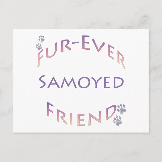 Samoyed Furever Friend Postcard (Front)