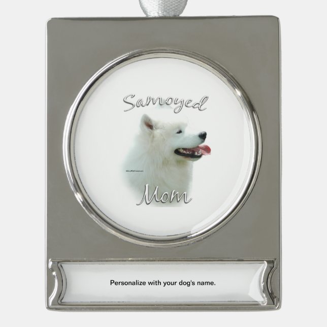 Samoyed Mum 2 Silver Plated Banner Ornament (Front)