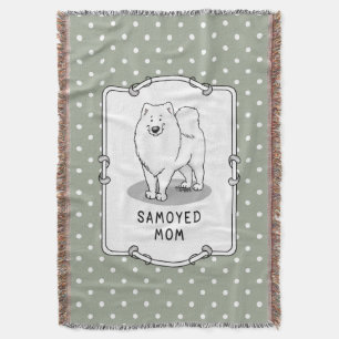 Samoyed Mum (white) Cute Fun Dog Mum Throw Blanket