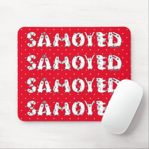 Samoyed Spelled in Samoyed Dogs Letters Funny Mouse Pad
