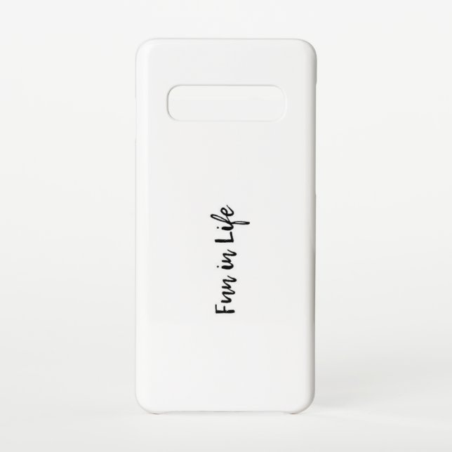 Samsung Galaxy S10 shell fun in life Case (Back)