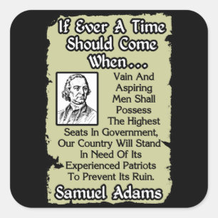 Samuel Adams: Experienced Patriots Square Sticker
