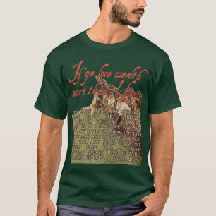 Samuel Adams: If ye love wealth more than liberty T-Shirt