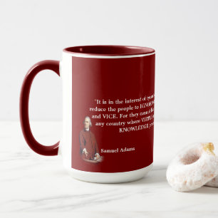 Samuel Adams Quote on Ignorance And Knowledge Mug