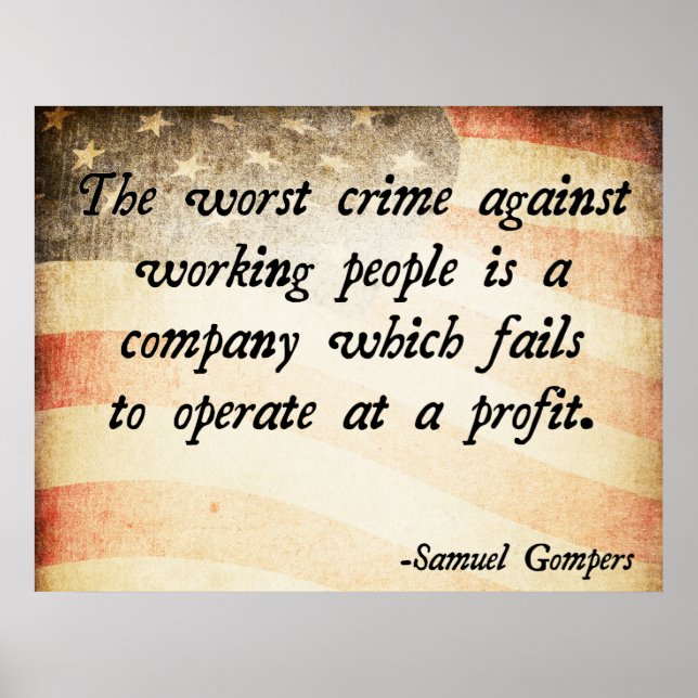 Samuel Gompers Quote Poster (Front)