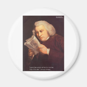 Samuel Johnson Love Is Wisdom Gifts Cards Etc Magnet