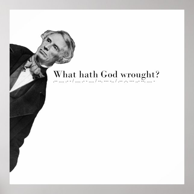 Samuel Morse and the First Telegraph Message Poster (Front)