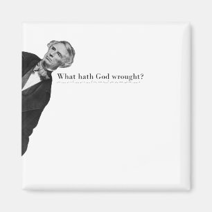 Samuel Morse Code Meme - What hath God wrought? Magnet