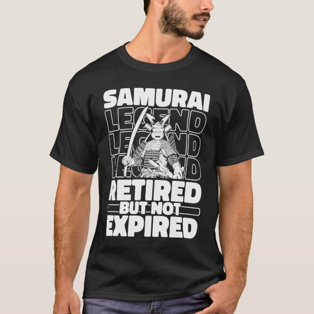 Samurai Retired Japan Sword  Japanese Warrior Samu T-Shirt (Front)