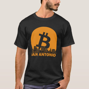 San Antonio Bitcoin Maximalist  Bitcoin San Antoni T-Shirt