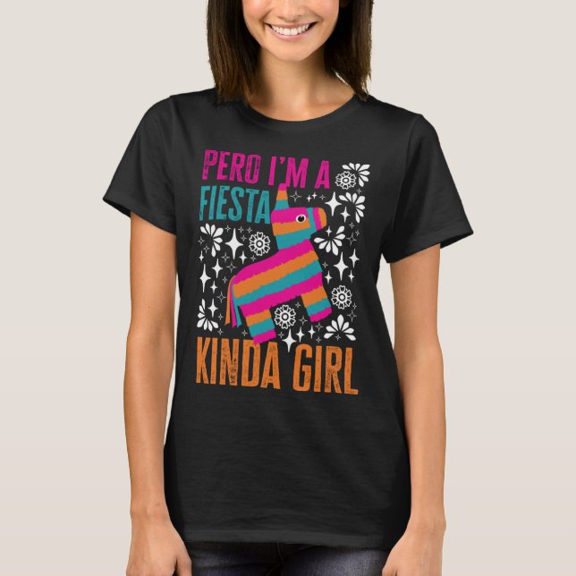 San Antonio Kinda Girl Cute Pinata for Fiesta T-Shirt (Front)
