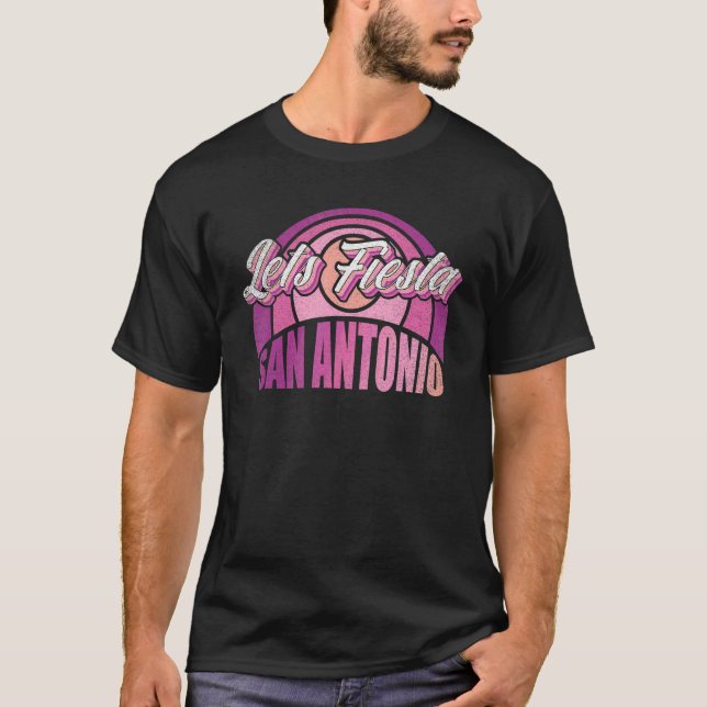 San Antonio Let's Fiesta Party Cinco De Mayo T-Shirt (Front)
