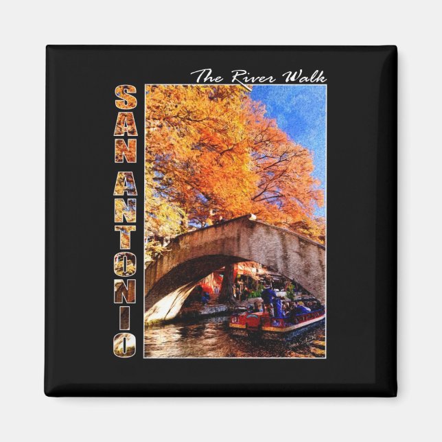 San Antonio, Texas:  River Walk Bridge Magnet (Front)