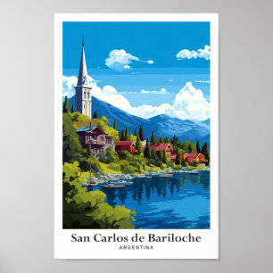 San Carlos de Bariloche Argentina Art Travel Poster