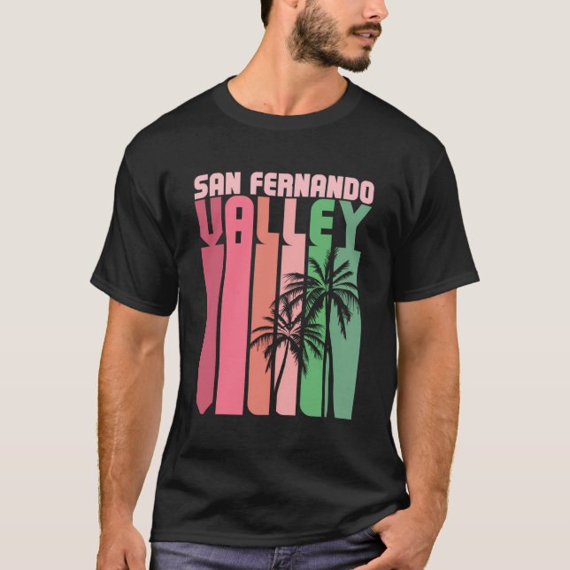 San Fernando Valley Sfv California Van Nuys 818 Pa T-Shirt (Front)