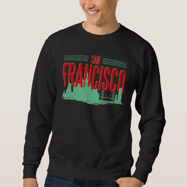 San Francisco California Skyline Silhouette Outlin Sweatshirt (Front)