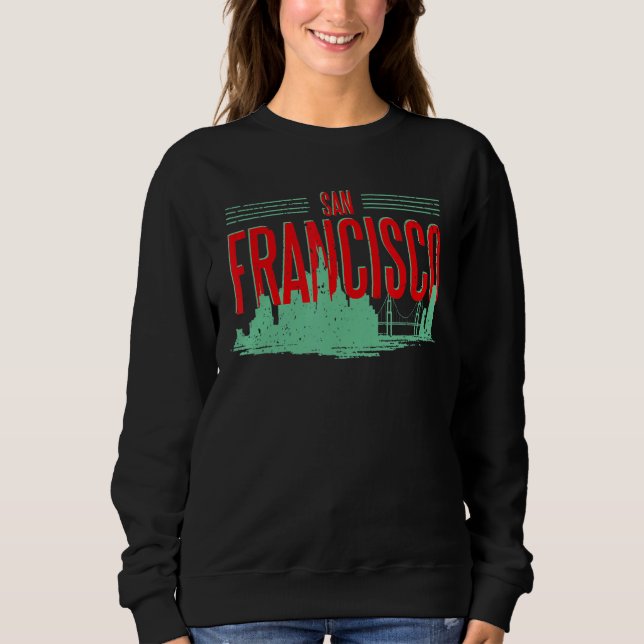 San Francisco California Skyline Silhouette Outlin Sweatshirt (Front)
