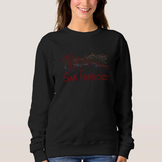 San Francisco City California souvenir  for men wo Sweatshirt (Front)
