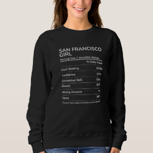San Francisco Girl Funny California Hometown Premi Sweatshirt