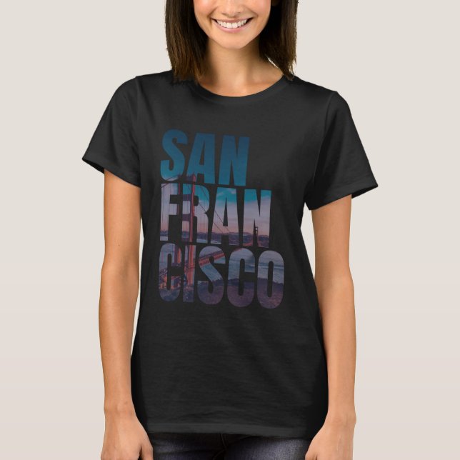 San Francisco Golden Gate Bridge California Landma T-Shirt (Front)