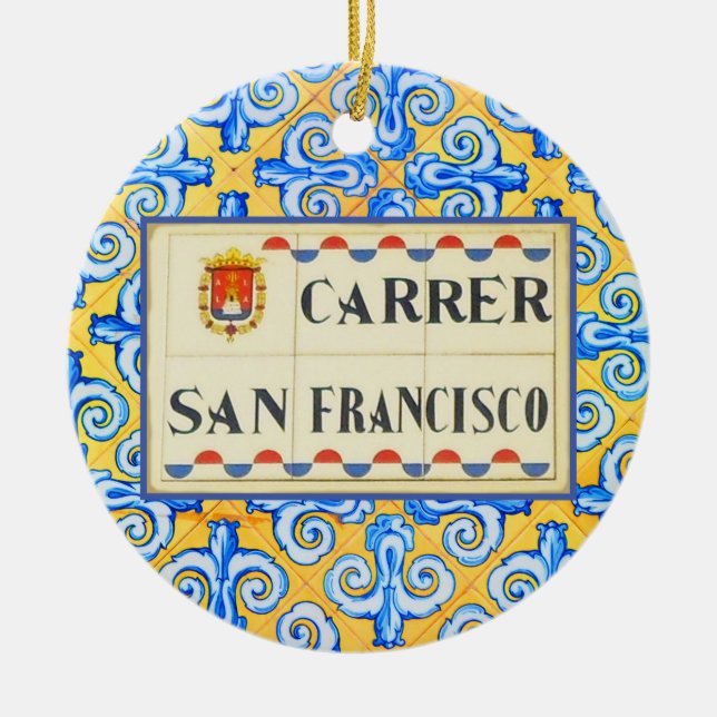 San Francisco Street Spanish Street Sign Ceramic Ornament (Front)