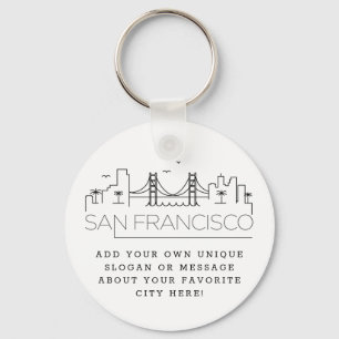 San Francisco Stylized Skyline   Custom Slogan Key Ring