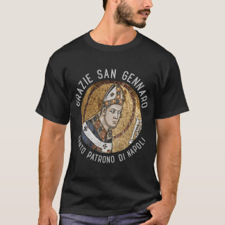 San Gennaro Patron Saint Of Napoli Proud Italian B T-Shirt