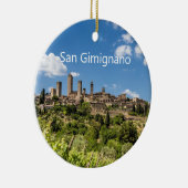San Gimignano Tuscany Italy Panorama Souvenir Ceramic Ornament (Right)