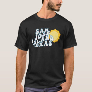 San Jose Island Texas TX Sunrise Vacation Souvenir T-Shirt