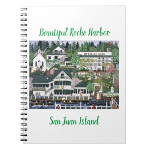 San Juan Island ~ Roche Harbor Notebook