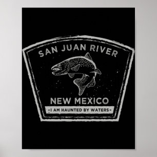 San Juan River New Mexico Fly Fishing Shirt Poster