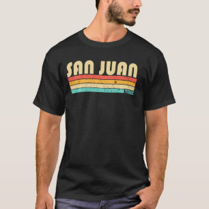 San Juan Tx Texas Funny City Home Roots Retro 70s T-Shirt