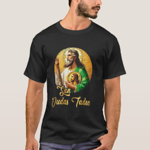 San Judas Tadeo (Saint Jude the Apostle) T-Shirt