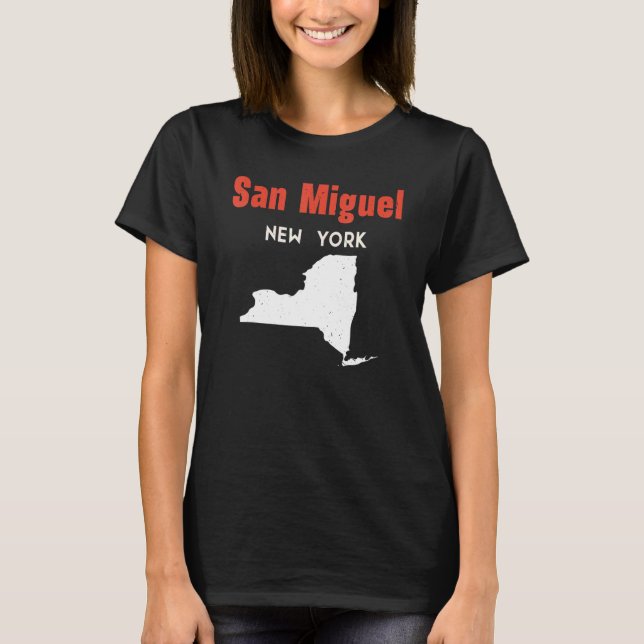 San Miguel New York USA State America Travel New Y T-Shirt (Front)