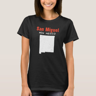 San Miguel Usa State America Travel New Mexican Ne T-Shirt