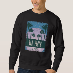 San Pablo California CA Vintage Vaporwave Retro 80 Sweatshirt