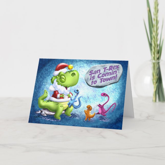 SAN T-REX is COMIN' to TOWN!(gloss) by Jeff Willis Holiday Card (Front)