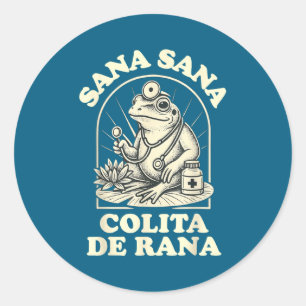 Sana Sana Colita De Rana Cute Frog Design  Classic Round Sticker