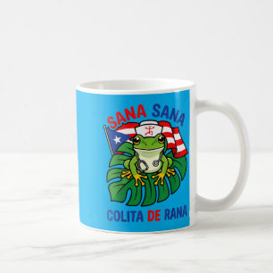 Sana Sana Colita De Rana Funny Puerto Rico Nurse Coffee Mug