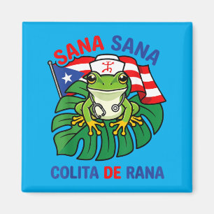 Sana Sana Colita De Rana Funny Puerto Rico Nurse Magnet