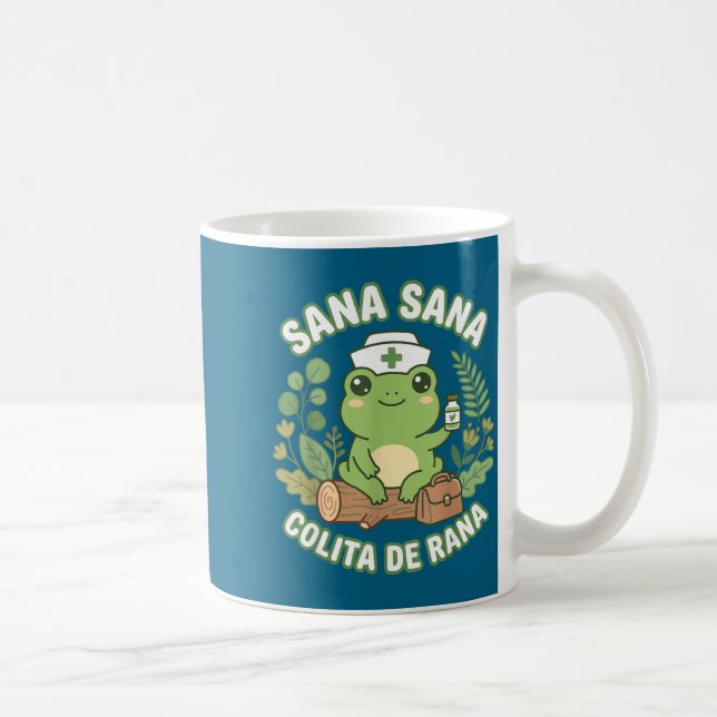Sana Sana Colita De Rana Mexican Nurse Frog  Coffee Mug (Right)