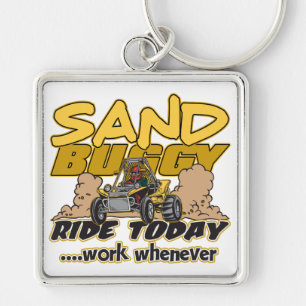 Sand Buggy Ride Today Key Ring