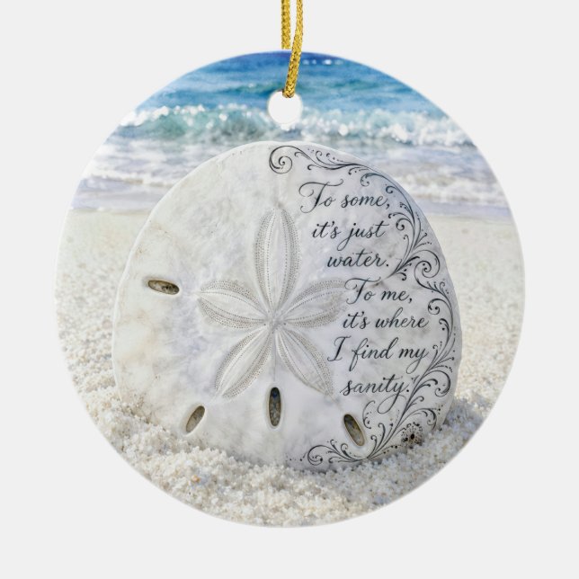 Sand Dollar with Inspirational Quote Ceramic Ornament (Front)